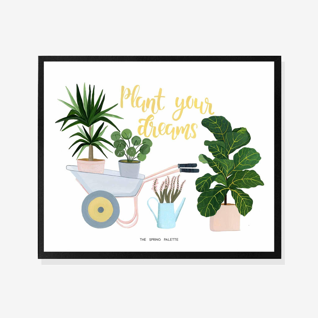 Plant your dreams Art Print | Wall Art - The Spring Palette