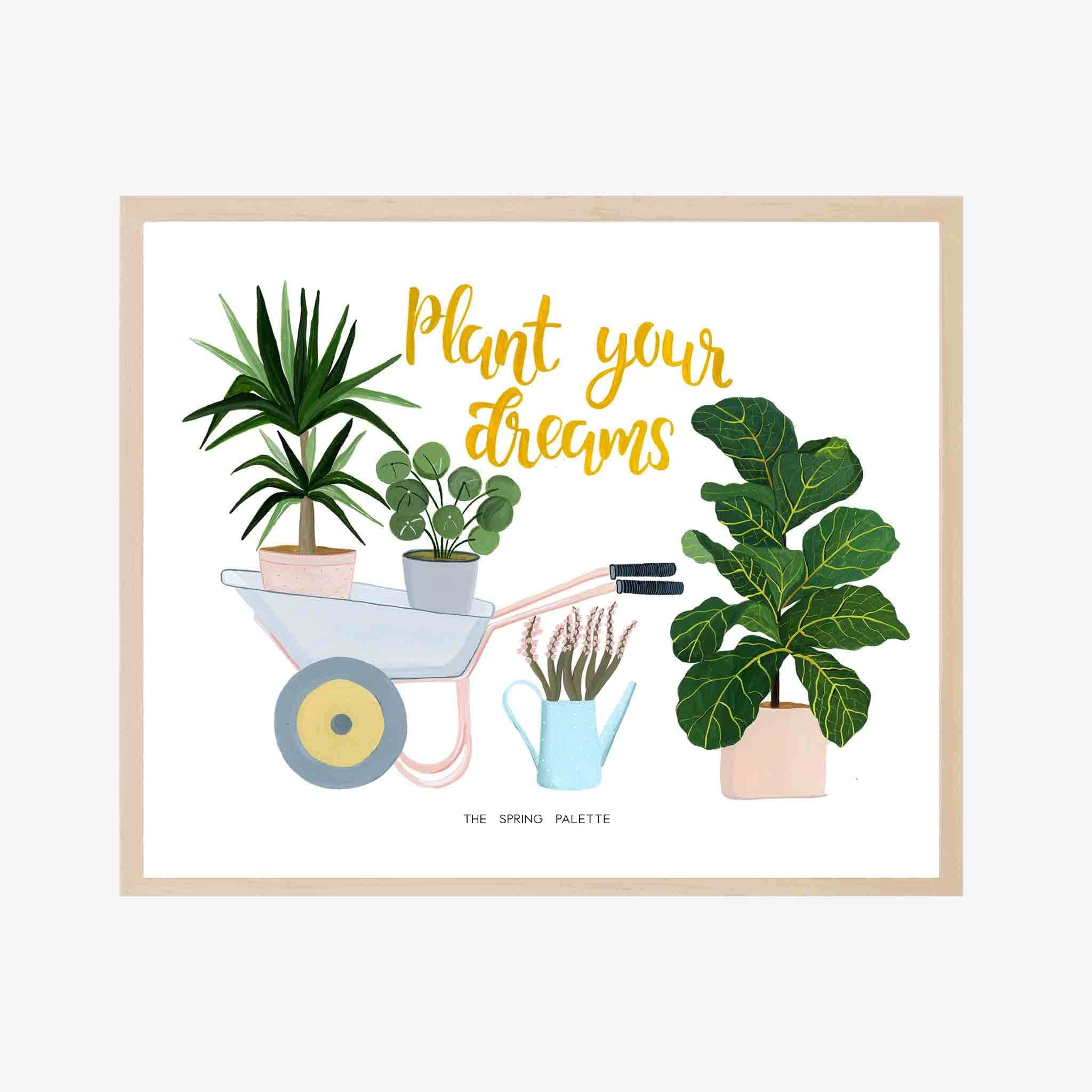 Plant your dreams Art Print | Wall Art - The Spring Palette