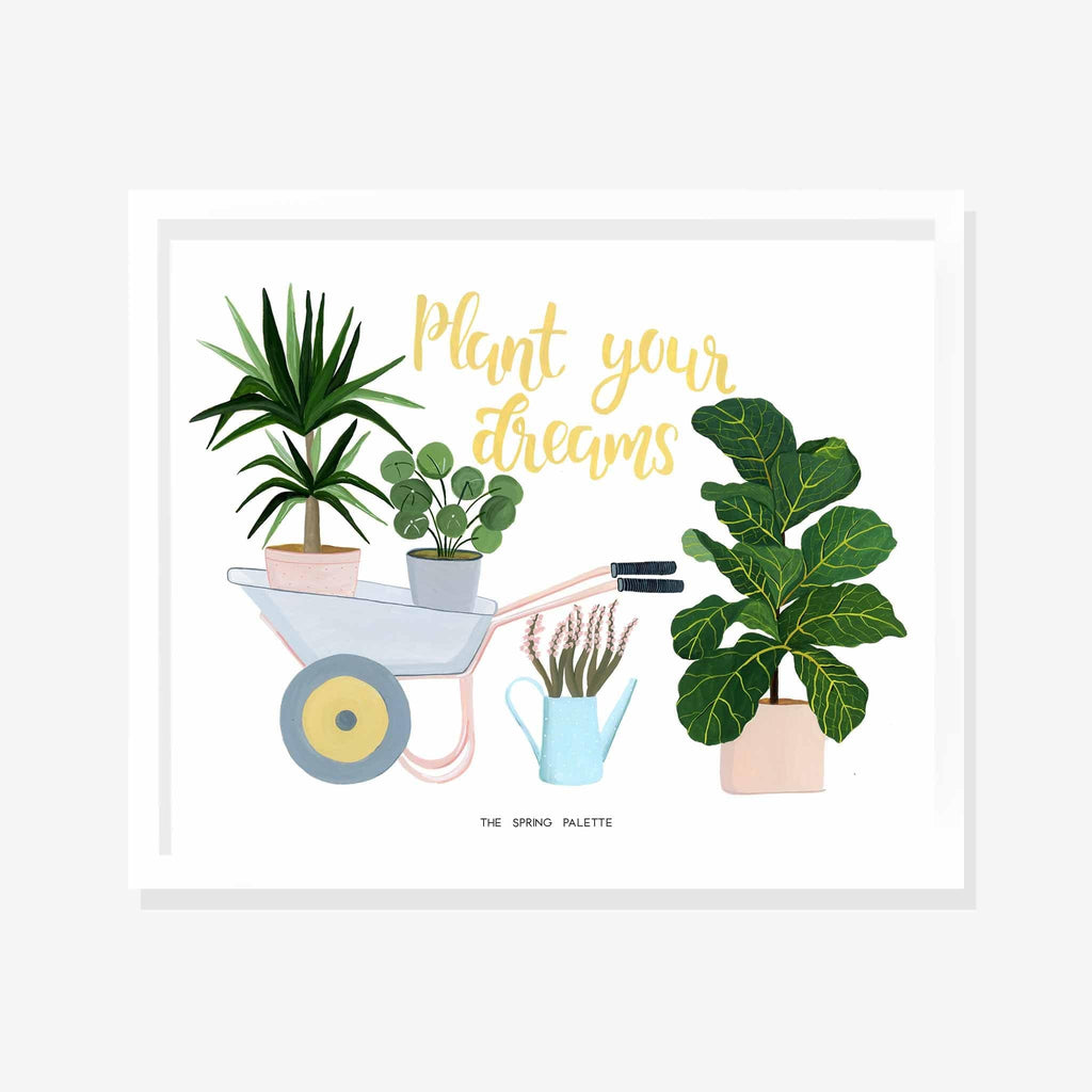 Plant your dreams Art Print | Wall Art - The Spring Palette